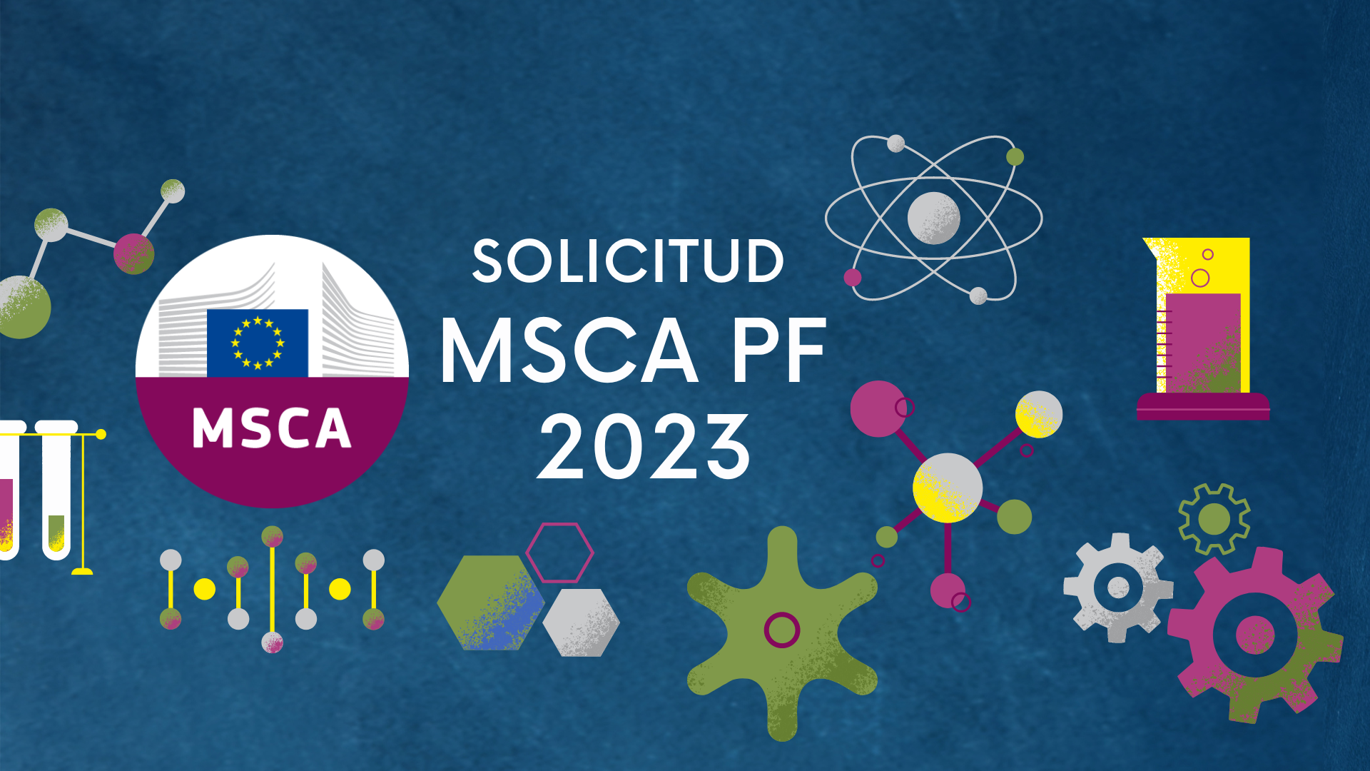 aparece una imagen con el logo oficial de MSCA, además de figuras de colores asociadas con la ciencia sobre fondo azul