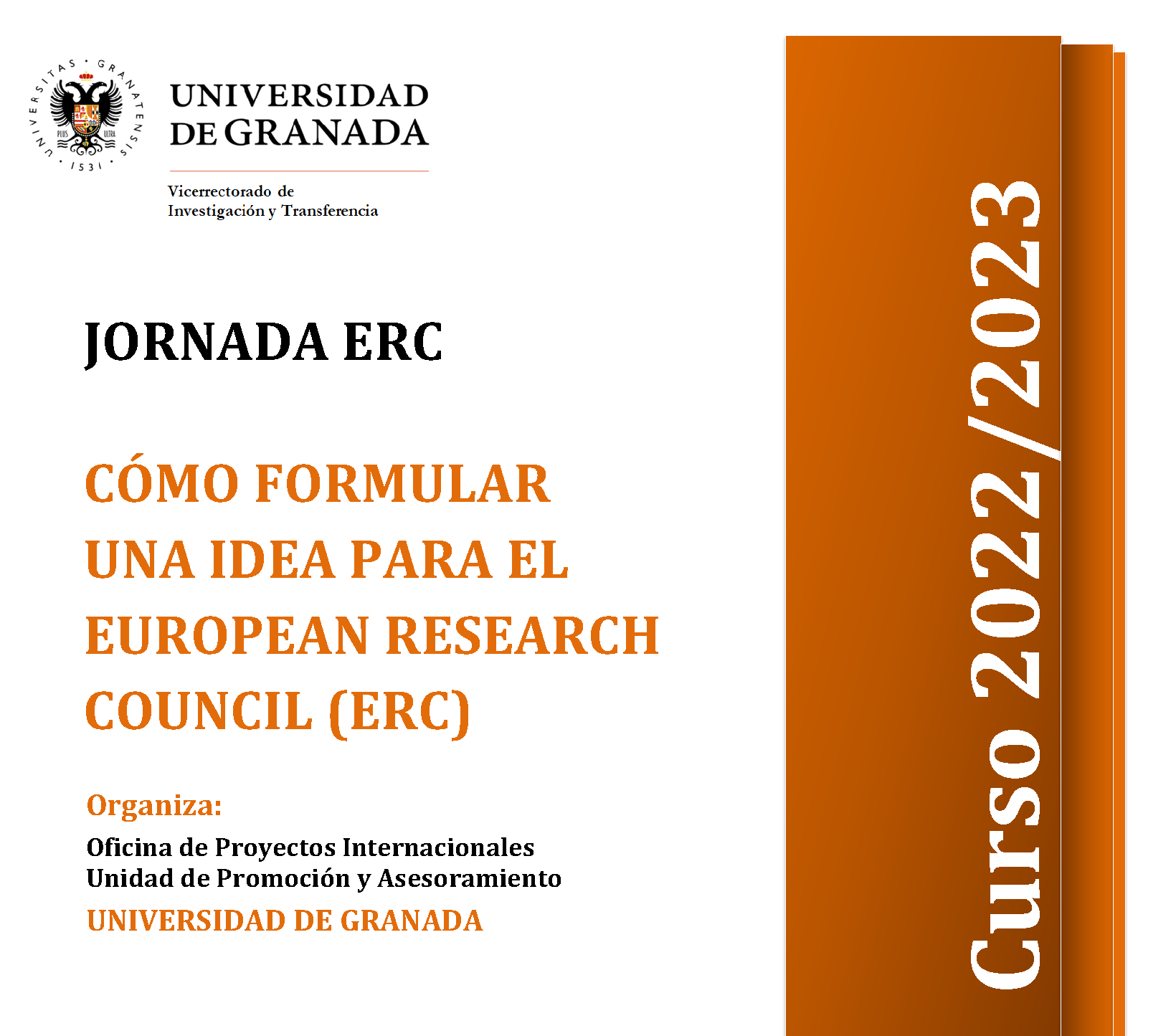 aparece un cartel blanco con toda la informacion esencial de la jornada informativa que viene indicada en la noticia. En la parte derecha aparece un figura rectangular en color naranja en la que se indica el curso academico 2022 2023