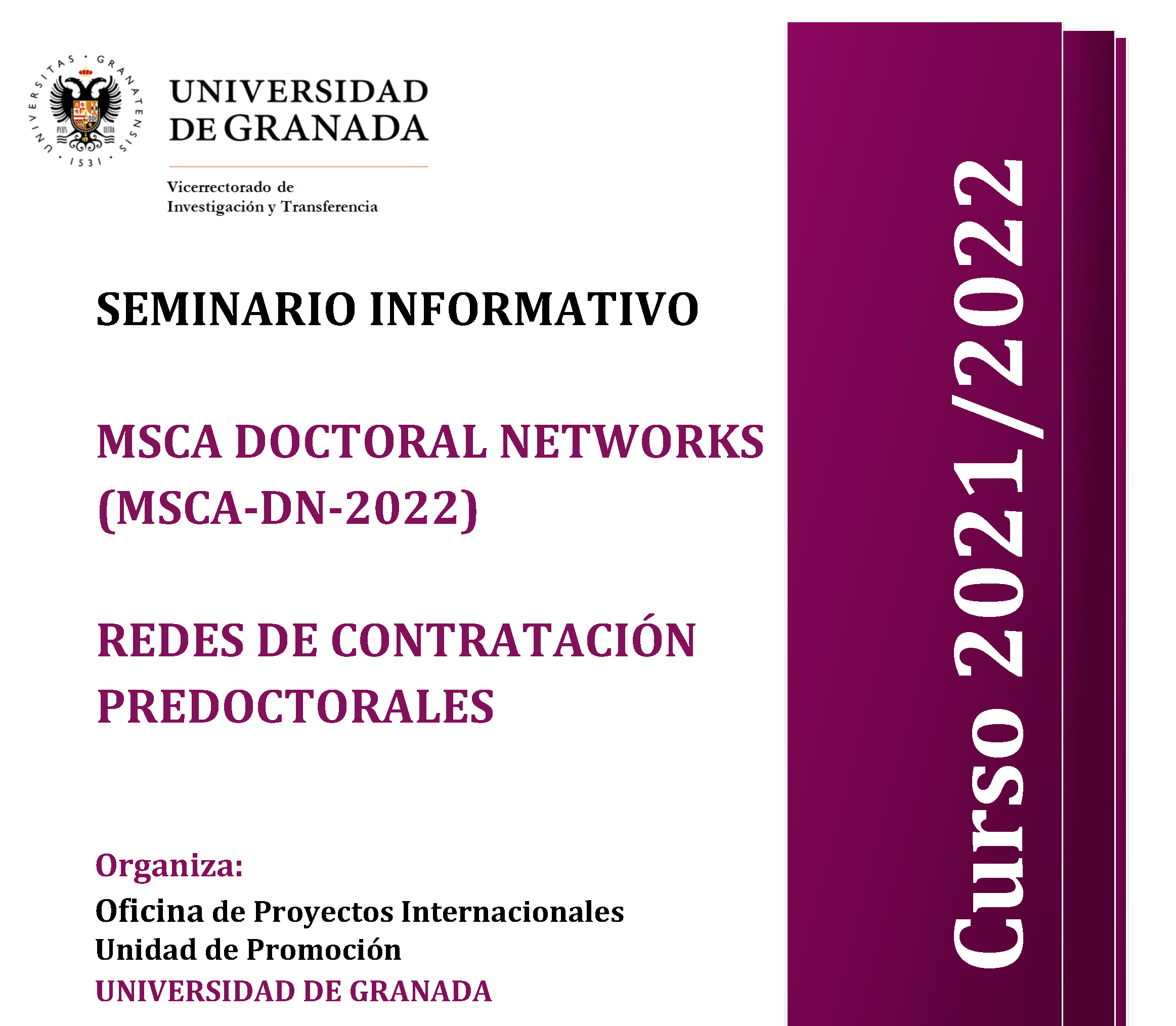 aparece un cartel blanco con toda la informacion esencial de la jornada informativa que viene indicada en la noticia. En la parte derecha aparece un figura rectangular en color morado en la que se indica el curso academico 2021 2022