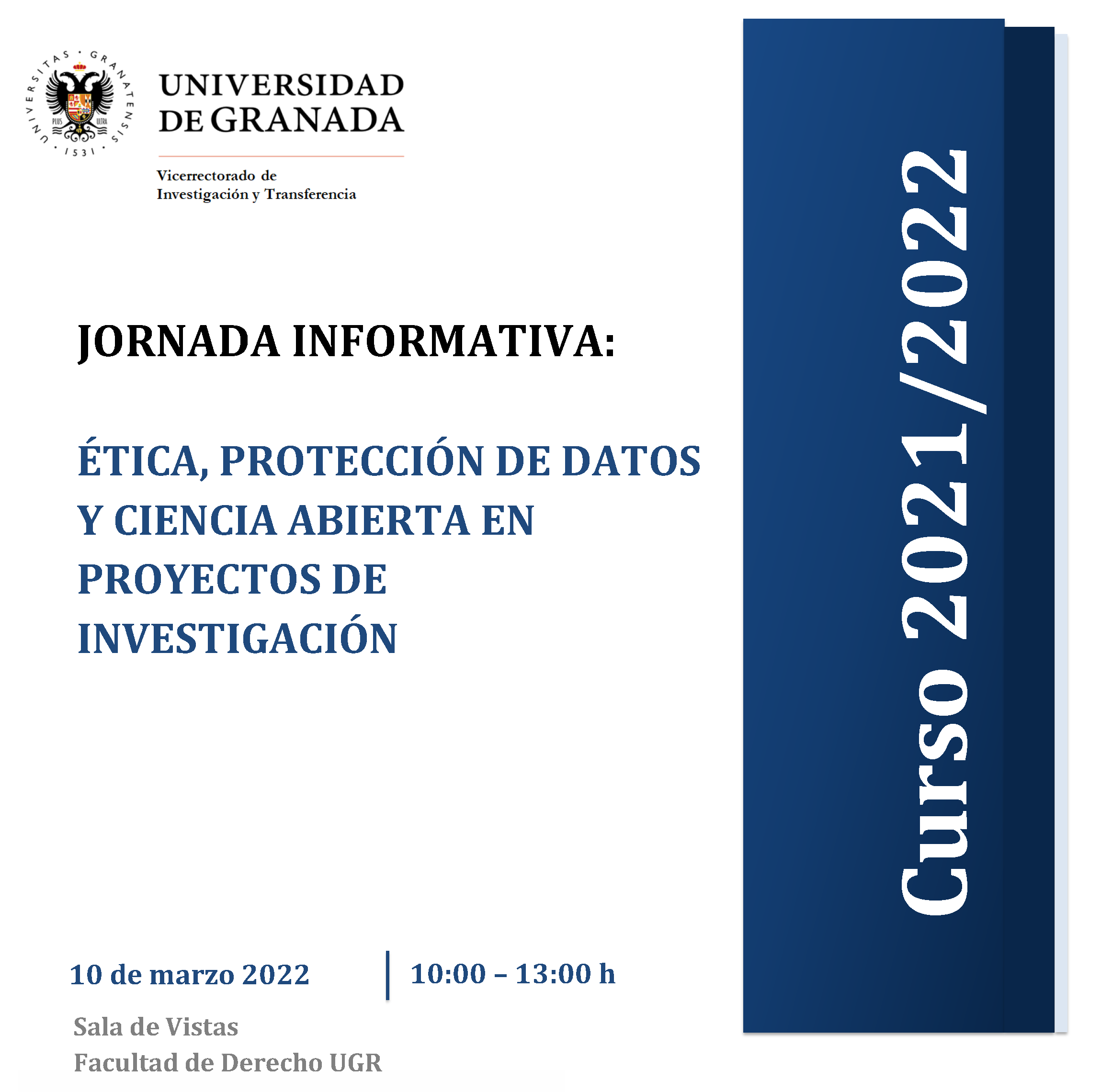 aparece un cartel blanco con toda la informacion esencial de la jornada informativa que viene indicada en la noticia. En la parte derecha aparece un figura rectangular en color azul en la que se indica el curso academico 2021 2022
