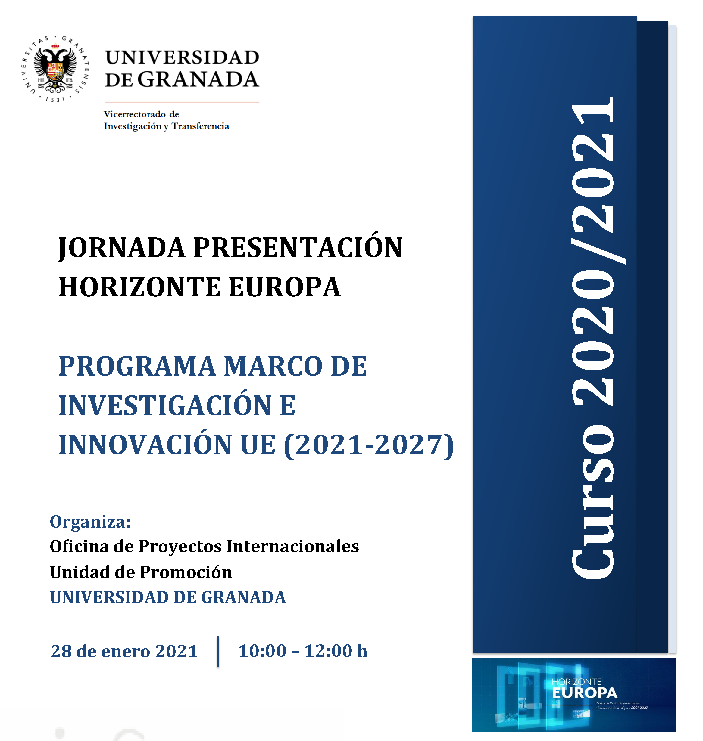 aparece un cartel blanco con toda la informacion esencial de la jornada informativa que viene indicada en la noticia. En la parte derecha aparece un figura rectangular en color azul en la que se indica el curso academico 2020 2021