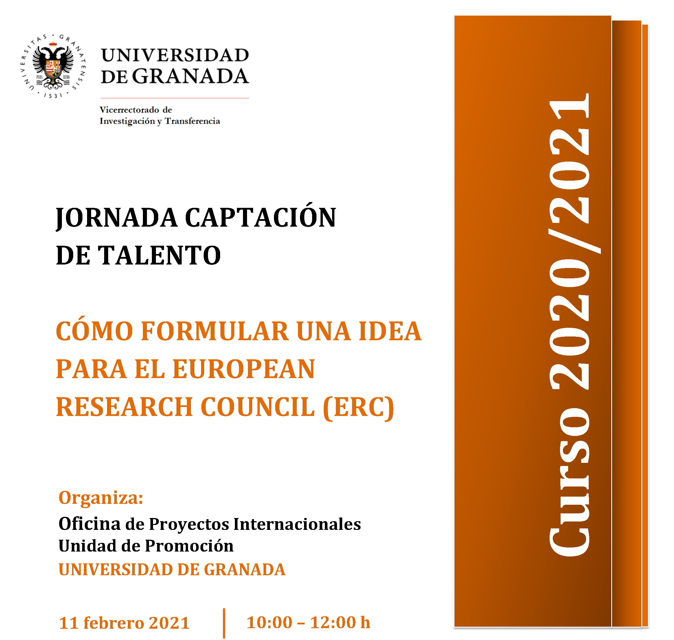 aparece un cartel blanco con toda la informacion esencial de la jornada informativa que viene indicada en la noticia. En la parte derecha aparece un figura rectangular en color naranja en la que se indica el curso academico 2020 2021
