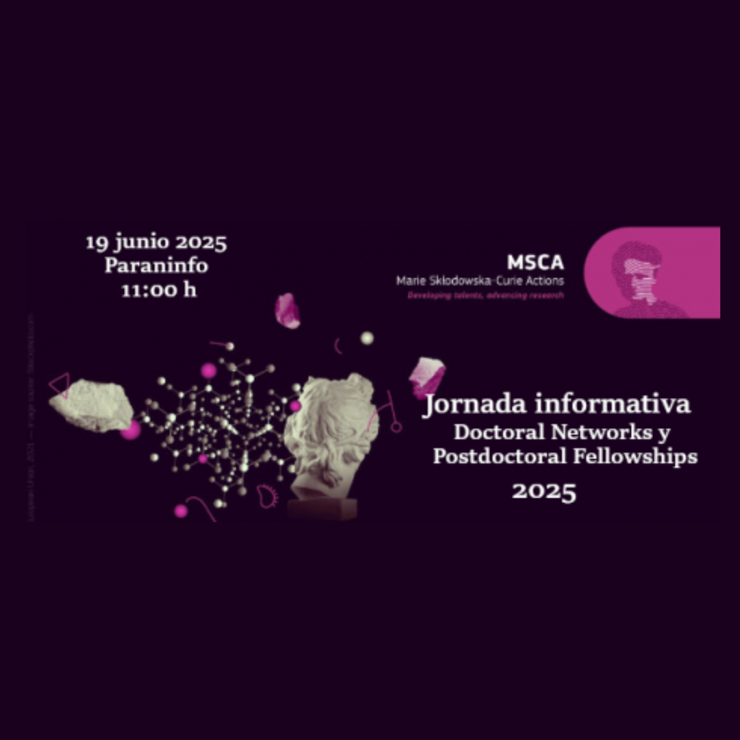 Aparece una imagen que anuncia una jornada informativa sobre las convocatorias Doctoral Networks y Postdoctoral Fellowships 2025 del programa MSCA. El evento se celebrará el 19 de junio de 2025 a las 11:00 h en el Paraninfo. El diseño presenta un busto clásico rodeado de elementos científicos y tonos púrpura y blanco sobre un fondo oscuro.