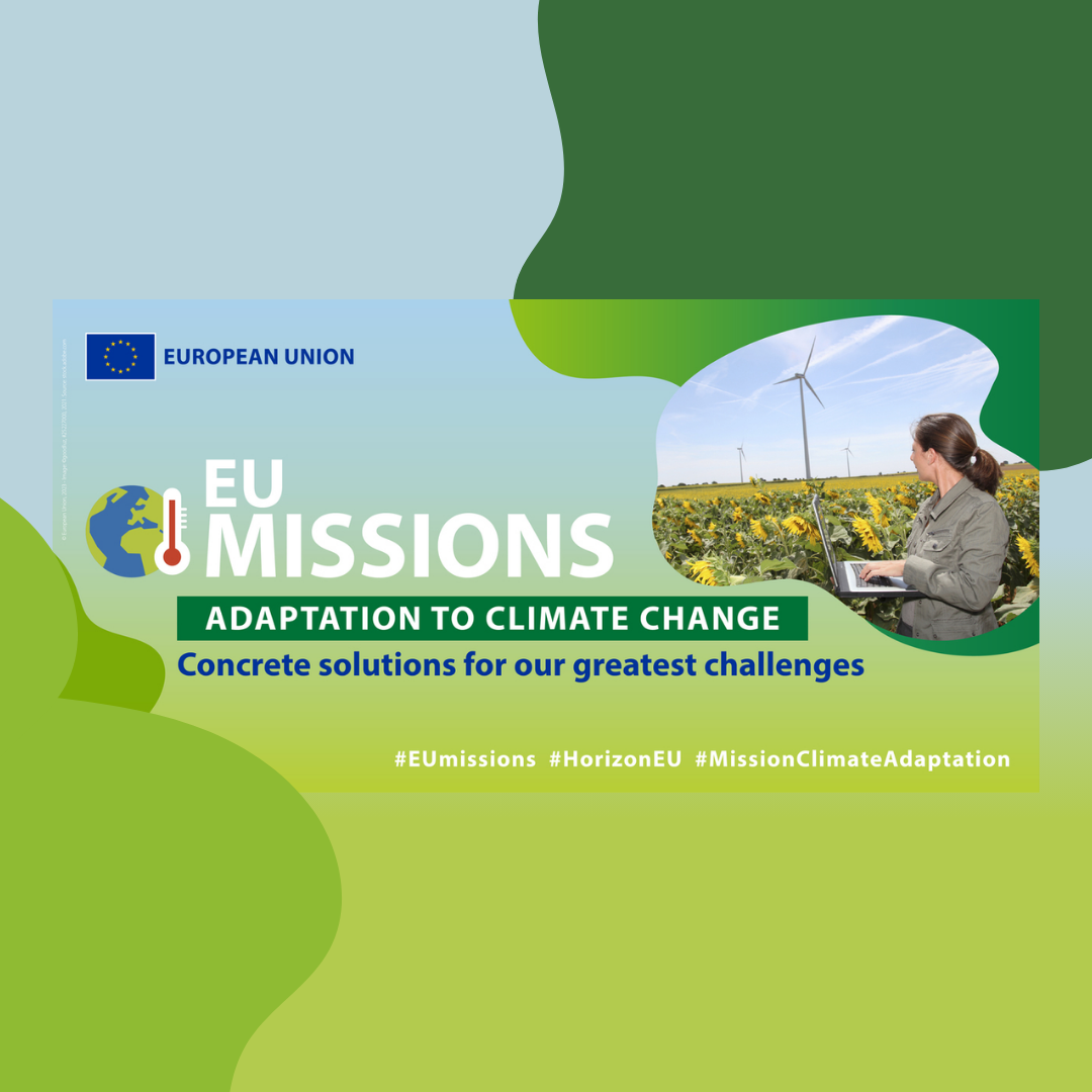 Aparece una imagen en la que se anuncia un evento relacionado con las "EU Missions" y la adaptación al cambio climático. La imagen incluye el logo de la Unión Europea, un gráfico con un termómetro indicando calentamiento global y una foto de una mujer trabajando en un campo de girasoles con turbinas eólicas al fondo, simbolizando la energía renovable y la sostenibilidad. También se incluyen hashtags relacionados con la campaña.