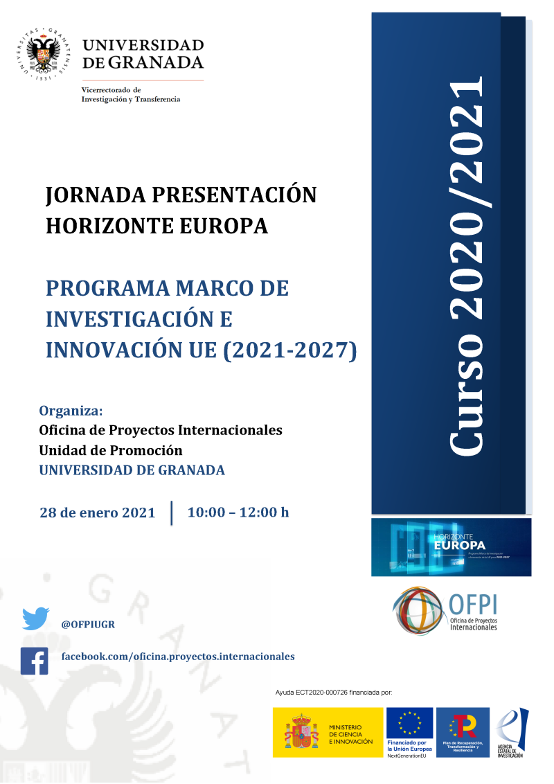 cartel Jornada presentación de "Horizonte Europa" - Programa Marco Investigación e Innovación UE 2021-2027 aparece un cartel blanco con toda la informacion esencial de la jornada informativa que viene indicada en la noticia. En la parte derecha aparece un figura rectangular en color azul en la que se indica el curso academico 2020 2021
