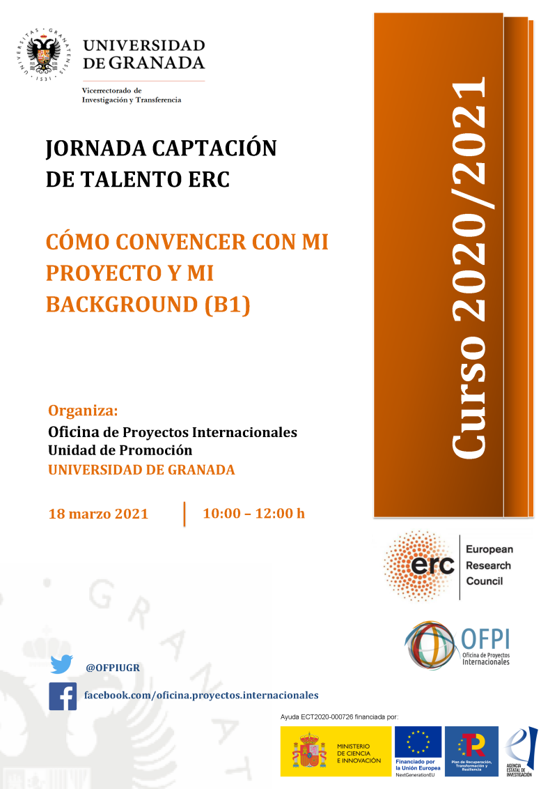 cartel Jornada ERC - Cómo convencer con mi proyecto y mi background (B1) aparece un cartel blanco con toda la informacion esencial de la jornada informativa que viene indicada en la noticia. En la parte derecha aparece un figura rectangular en color naranja en la que se indica el curso academico 2020 2021