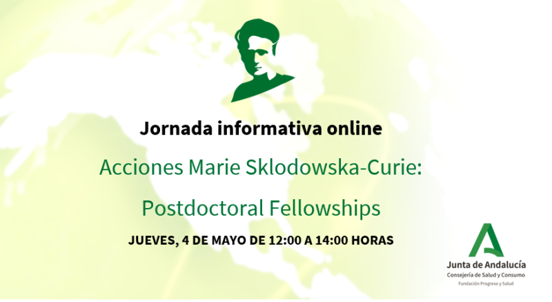 Cartel MSCA PF Fundación Progreso y Salud 4 mayo 2023 aparece una imagen con fondo degradado con letras verdes y negras en las que se indican los datos del evento que aparecen en la noticia