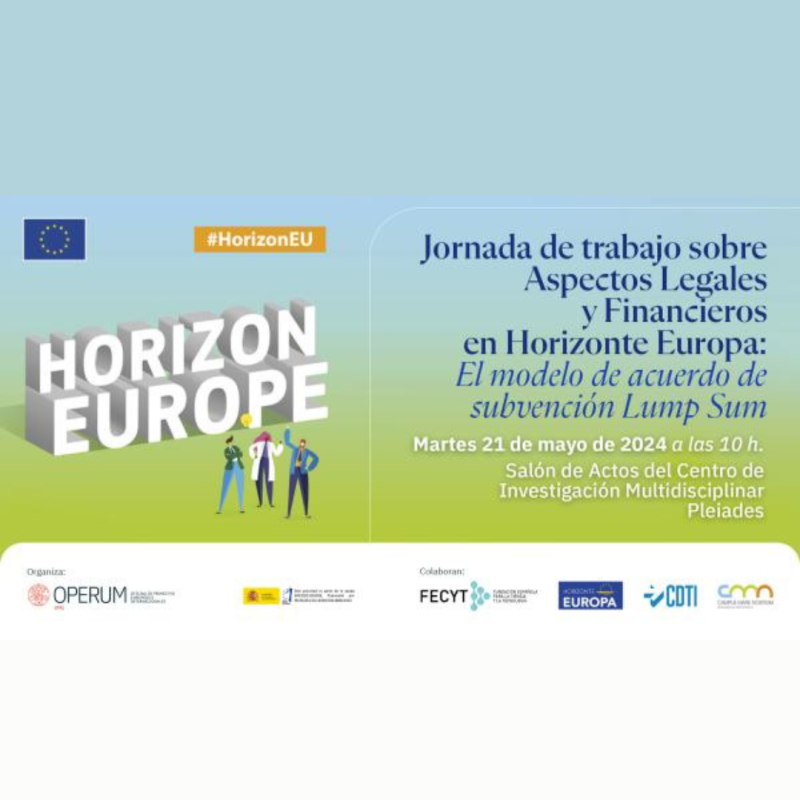 Cartel | Jornada de trabajo (Murcia) | Modelo Lump Sum en Horizonte Europa | 21 mayo Aparece el cartel del evento en el que se pueden apreciar los datos básicos de la jornada junto con el nombre en mayúsculas de Horizonte Europa y el dibujo de 3 personas: 2 parecen ciudadanos de a pie y 1 una científica con bata