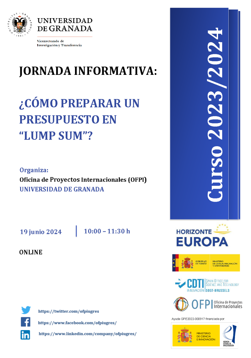 Cartel | Jornada | Modelo financiación en Horizonte Europa: ¿Cómo preparar un presupuesto en "LUMP SUM"? aparece un cartel blanco con toda la información esencial de la sesión que viene indicada en la noticia. En la parte derecha aparece un figura rectangular en color azulado en la que se indica el curso académico 2023 2024