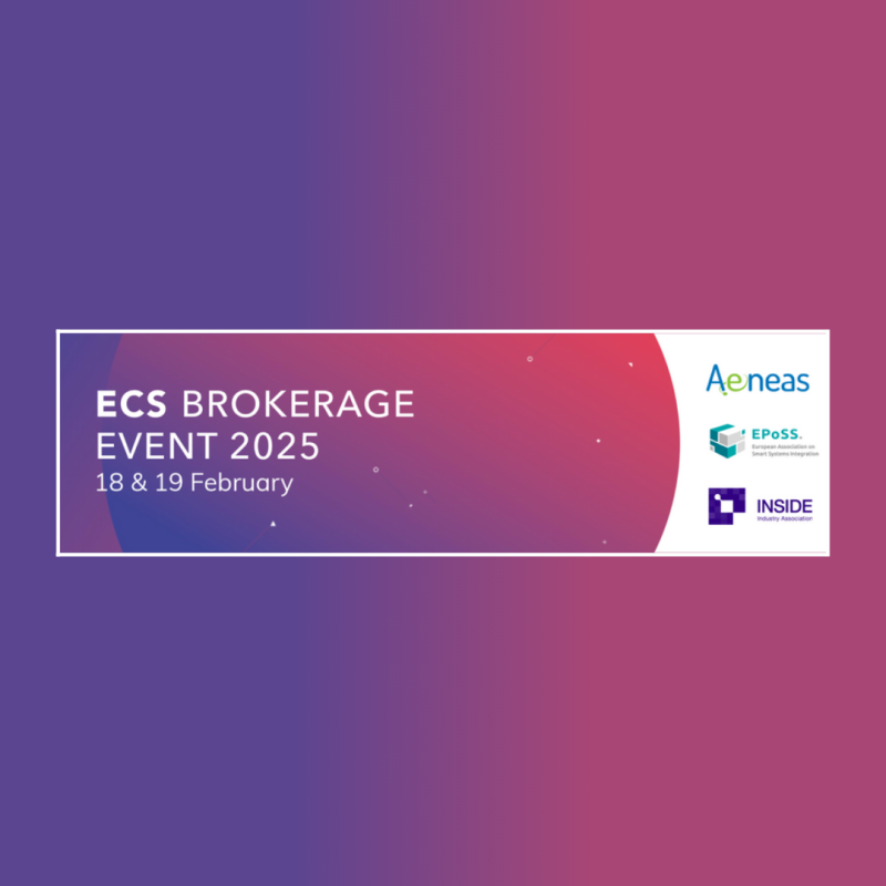 Cartel | Evento Brokerage ECS (Bruselas) | JU Chips Convocatorias 2025 | 18 y 19 febrero Aparece una imagen que muestra un cartel promocional del ECS Brokerage Event 2025, que se celebrará el 18 y 19 de febrero. El fondo tiene un degradado de colores azul, morado y rojo, con pequeños detalles de puntos blancos simulando estrellas. En la parte derecha, aparecen los logos de Aeneas, EPoSS y la Inside Industry Association, que organizan el evento.