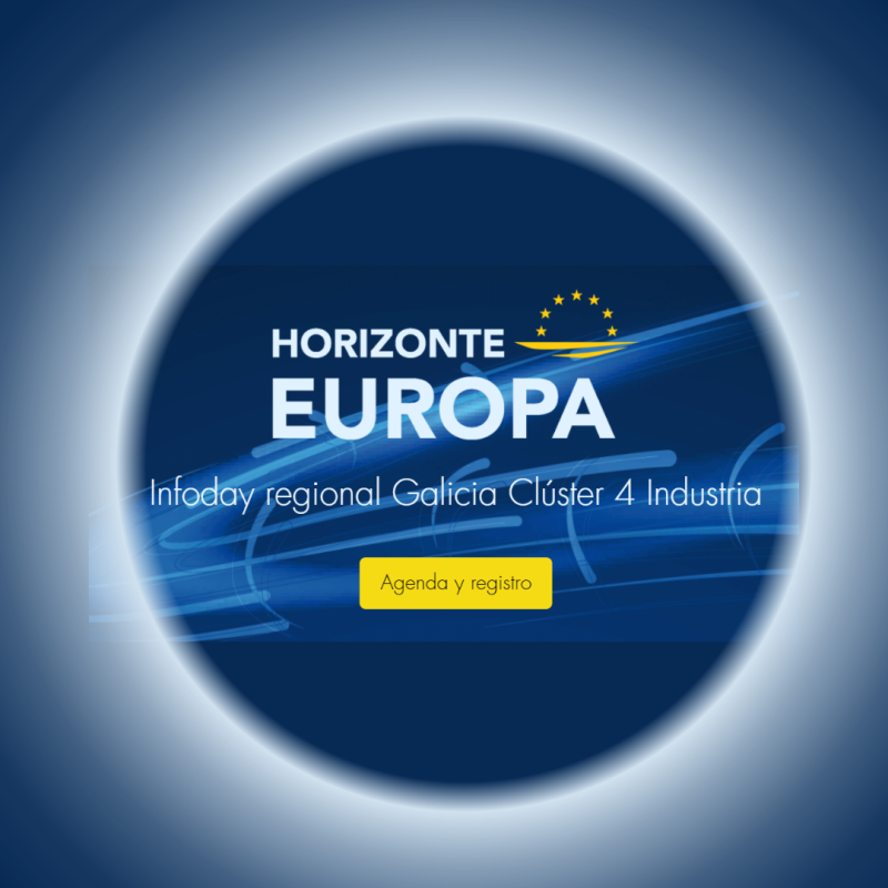 cartel Jornada regional (Galicia) | HE | Clúster 4: “Industria” | 3 nov 2023 aparece una imagen con fondo azul y con toda la información esencial del evento que viene indicada en la noticia en texto blanco rodeada de un circulo blanco degradado