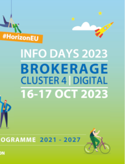 cartel Infoday y Brokerage event | Horizonte Europa | Clúster 4: “Digital” | 16 y 17 octubre 2023 aparece una imagen con fondo degradado entre azulado y verdoso con los datos del evento e imágenes identificativas del clúster 4