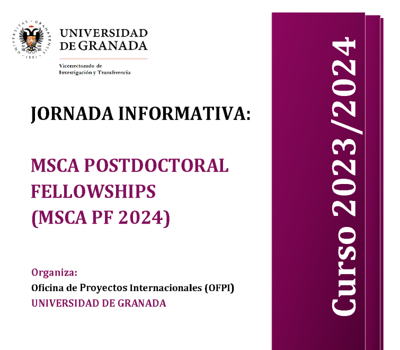 Cartel | Jornada Informativa | MSCA Postdoctoral Fellowships | MSCA PF 2024 | 21 marzo 24 aparece un cartel blanco con toda la información esencial de la sesión que viene indicada en la noticia. En la parte derecha aparece un figura rectangular en color morado en la que se indica el curso académico 2023 2024