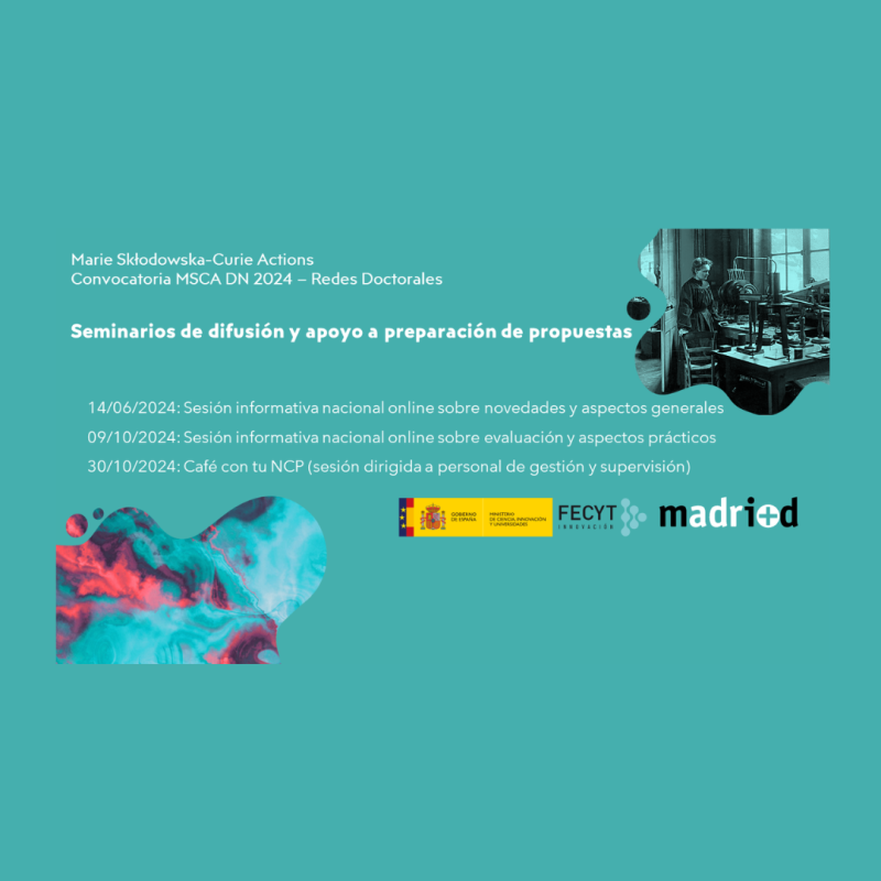 Cartel | Sesión informativa nacional MSCA DN 2024 | 9 octubre 2024 Aparece una imagen que se corresponde con el cartel de las sesiones informativas que organiza la FECYT. Es una imagen con fondo azulado y sobre ella aparecen los datos básicos de las jornadas y una imagen en blanco y negro que se corresponde con Marie Curie en su laboratorio