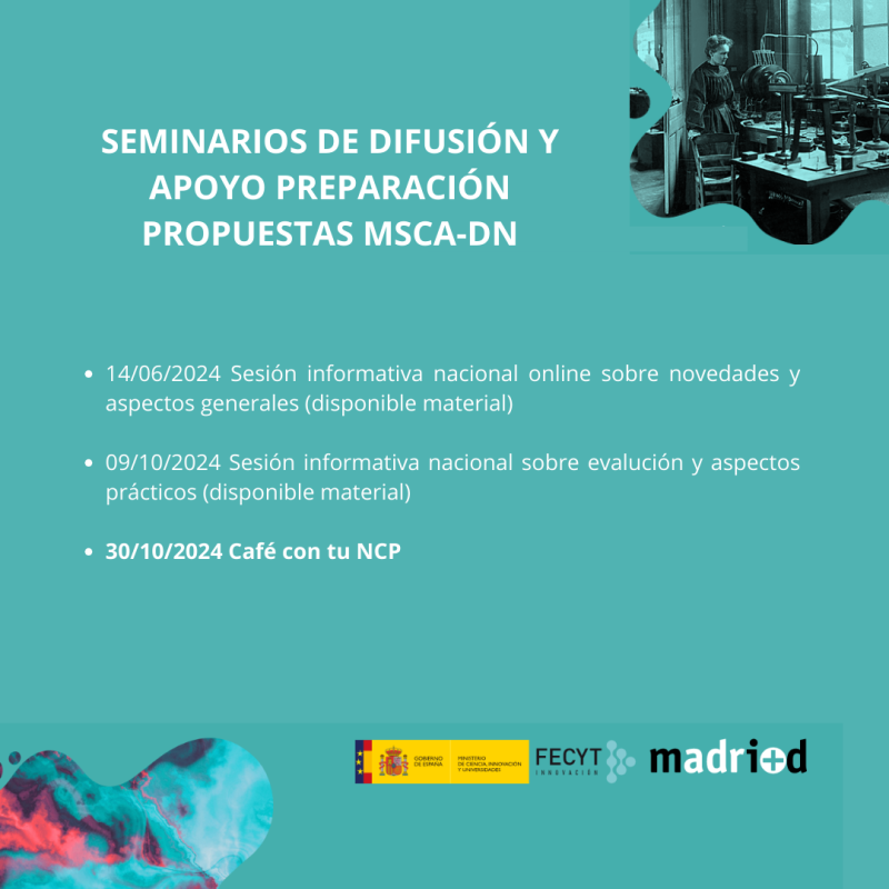 Cartel | Sesión online | MSCA Doctoral Networks 2024 | “Café con tu NCP” | 30 octubre 2024 Aparece una imagen sobre un fondo azulado en la que se pueden apreciar los datos básicos de las diferentes jornadas informativas llevadas a cabo por la FECYT. Además aparece una foto de Marie Curie en blanco y negro en su laboratorio.