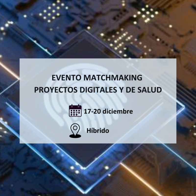 Cartel | Evento Matchmaking | Proyectos digitales y de salud Horizonte Europa | 17 diciembre 2024 Aparece una imagen es la que se ven un cableado electrónico, sobre el hay un recuadro en el que aparece el titulo de la jornada