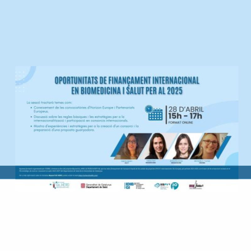 Cartel | Sesión informativa | Biomedicina y salud | Oportunidades financiación 2025 | 28 abril 2025 Aparece una imagen que anuncia una sesión informativa online sobre oportunidades de financiación internacional en biomedicina y salud para 2025. Se detallan temas como convocatorias de Horizon Europe, estrategias de internacionalización y creación de consorcios. El evento se celebrará el 28 de abril de 15h a 17h y presenta a varias ponentes expertas.