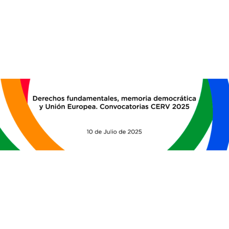 Cartel | Seminario informativo | Convocatorias CERV 2025 | 10 julio 2025 Se trata de una imagen sobre un fondo blanco en la que aparecen los datos básicos de la jornada junto con unas líneas de colores