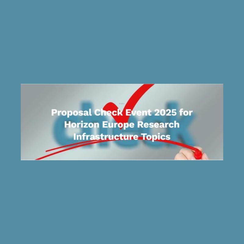 Cartel | Taller | Revisión de propuestas para el Programa de Infraestructuras de Investigación 2025 | 1 – 5 septiembre Aparece una imagen que anuncia el “Proposal Check Event 2025” enfocado en los temas de Infraestructuras de Investigación del programa Horizon Europe. El fondo incluye un gran símbolo de verificación roja y una mano marcándolo, sugiriendo validación o revisión de propuestas.